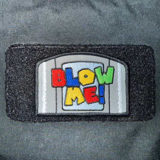 Blow Me!