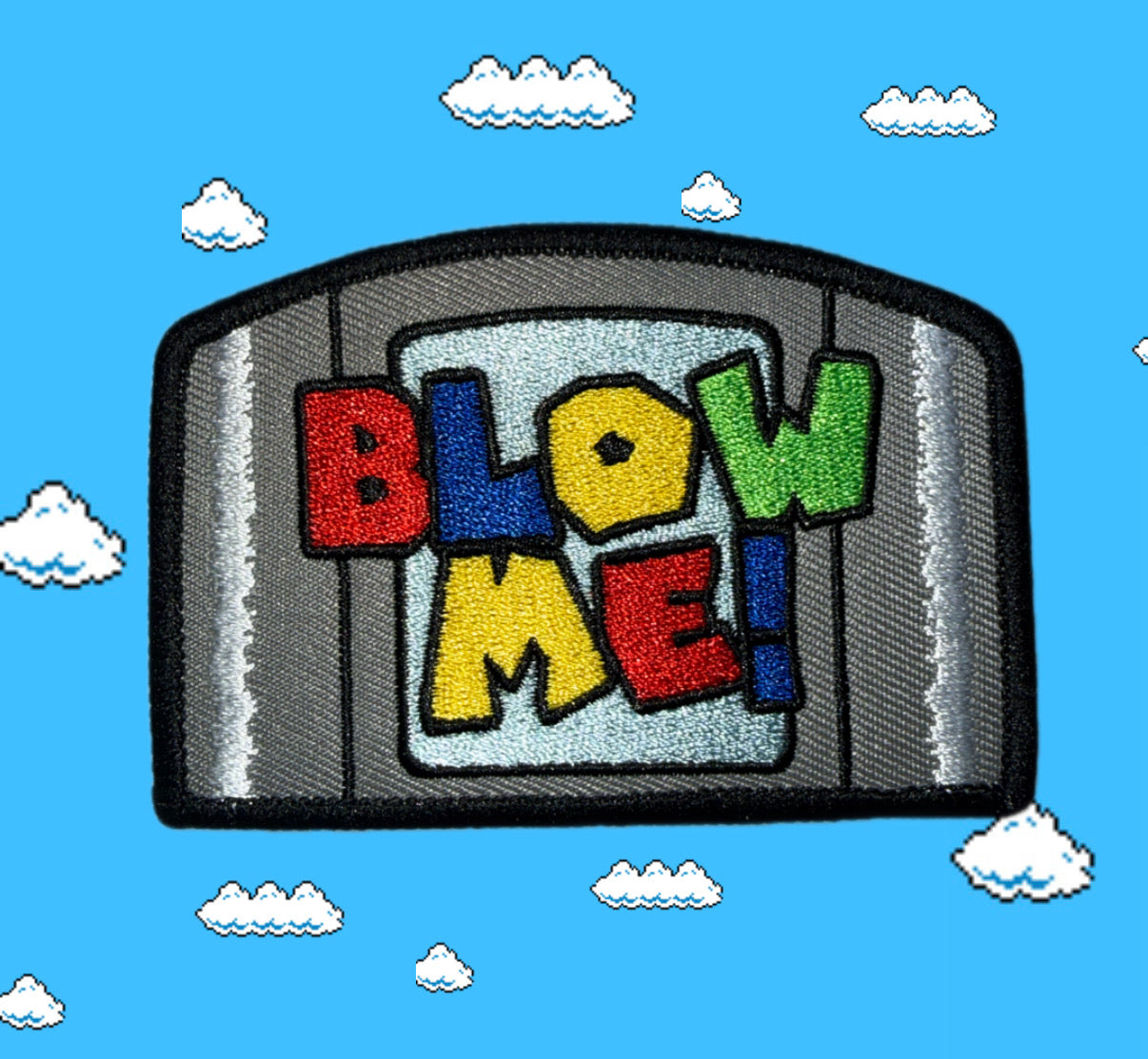 Blow Me!
